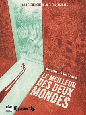 cover image of Le meilleur des deux mondes